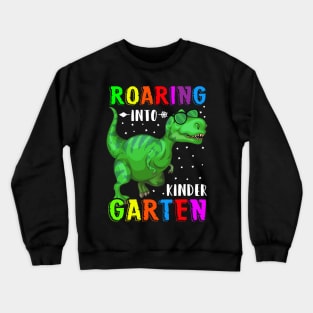 Roaring into kindergarten Crewneck Sweatshirt